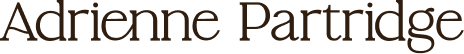 Adrienne Partridge in a serifed French font